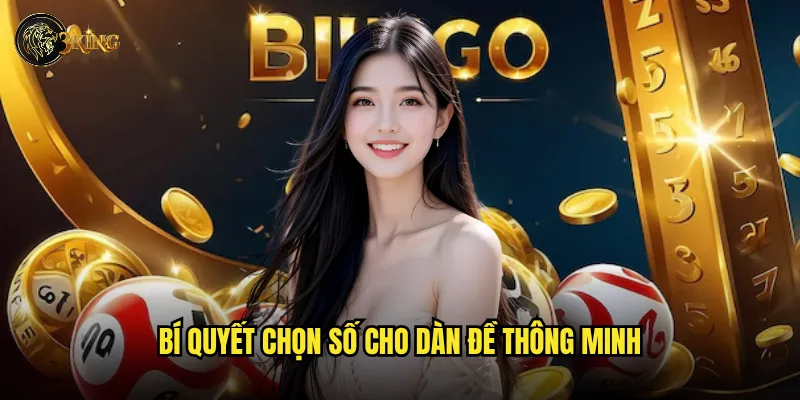 Làm thế nào để xây dựng dàn đề 3king hiệu quả nhất? 3 Bí quyết chọn số cho dàn đề thông minh