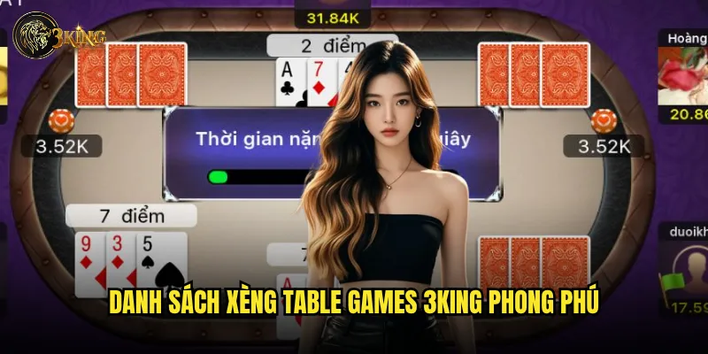 Bộ sưu tập xèng Table Games 3king có gì hấp dẫn? 2 Danh sách xèng Table Games 3king phong phú